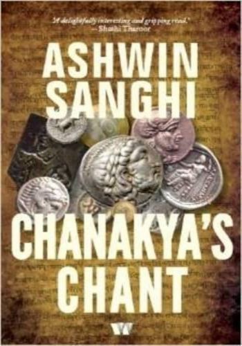 Chanakya's Chant (Ashvin Sanghi)